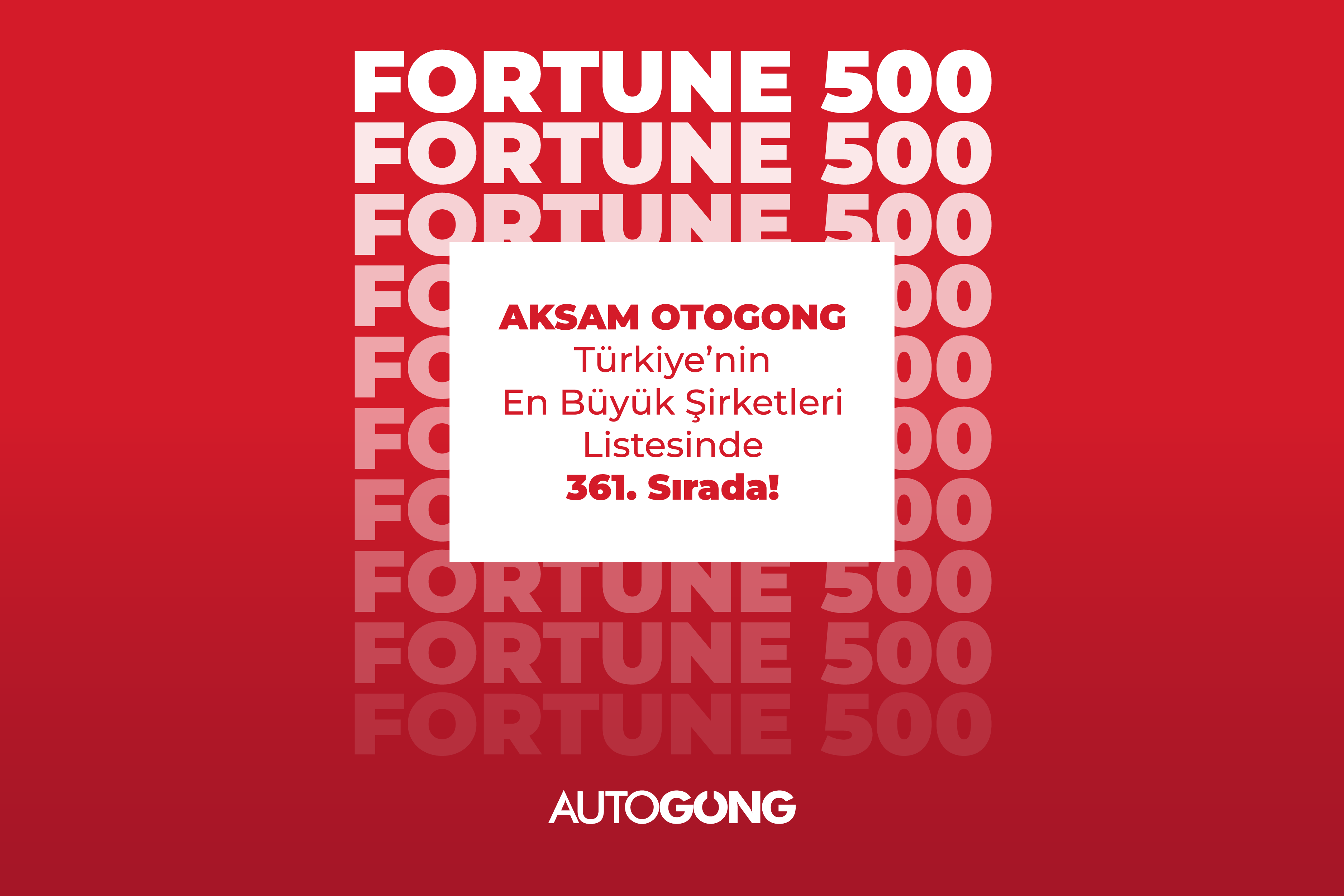 Autogong, Fortune 500 Türkiye Listesinde 361. Sırada! | Autogong Gündem | Autogong